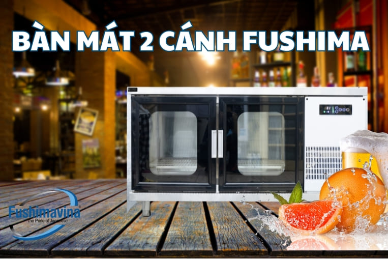 bàn lạnh 2 cánh fushima
