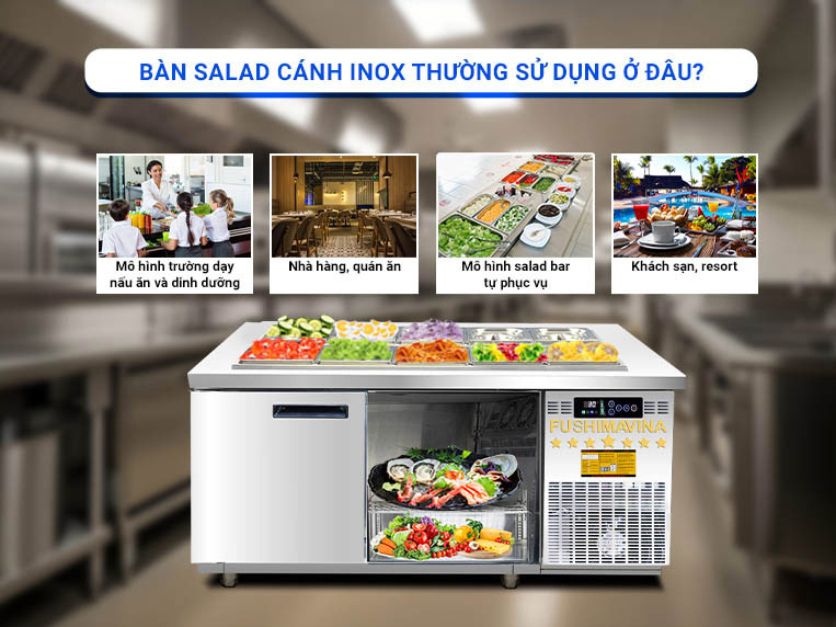 Sử dụng bàn salad cánh inox
