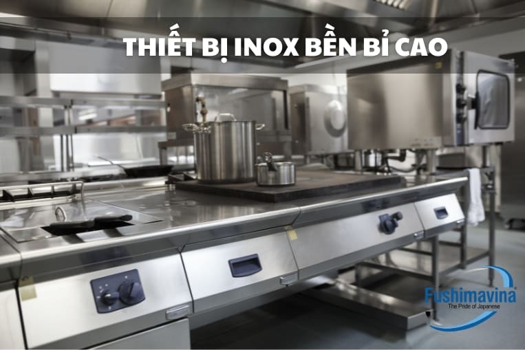 thiết bị inox có độ bền cao