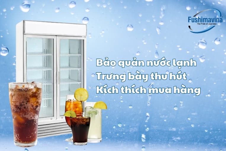 tủ có thể bảo quản được nhiều nước ngọt 1 lúc