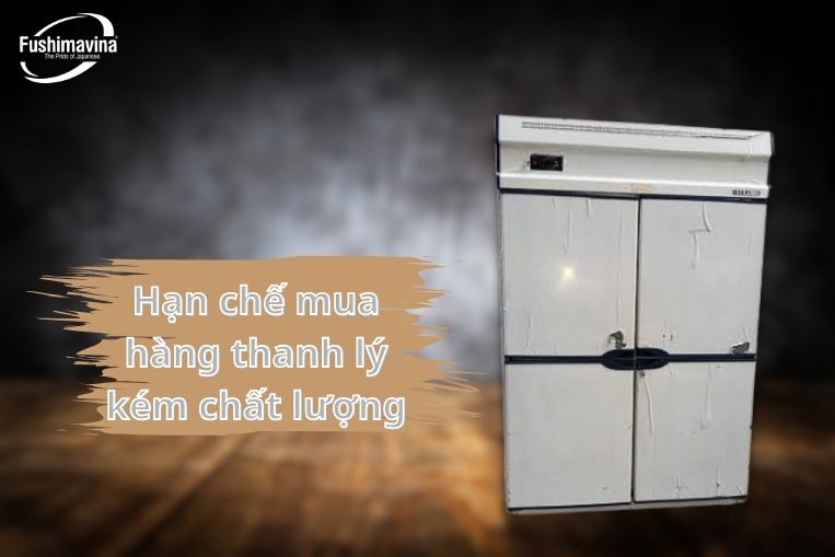 Chọn tủ mới 100% thay vì tủ thanh lý